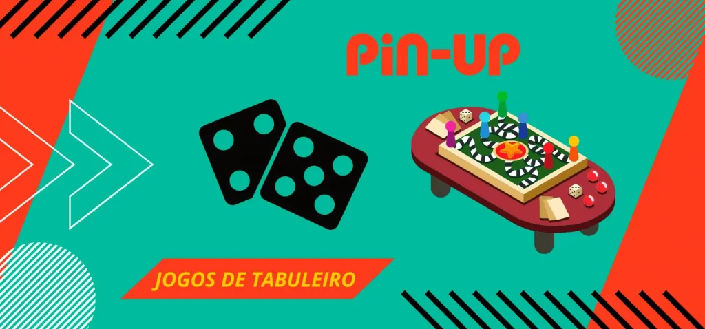 How to play board games in Pin Up